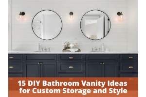 15 DIY Bathroom Vanity Ideas For Custom Storage And Style