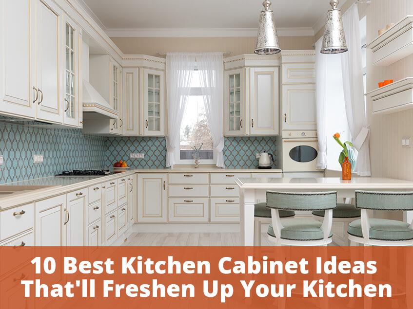 10 Best Kitchen Cabinet Ideas That’ll Freshen Up Your Kitchen – Across Country Kitchens
